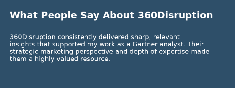 Client Testimonial 360DISRUPTION
