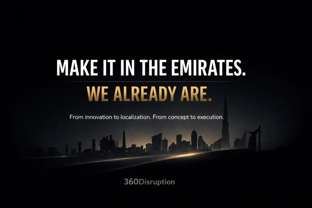 miite ajman Make It In The Emirates banner by 360Disruption showcasing global innovation, UAE execution, and services-led FDI driving ICV, Emiratization, and economic growth.